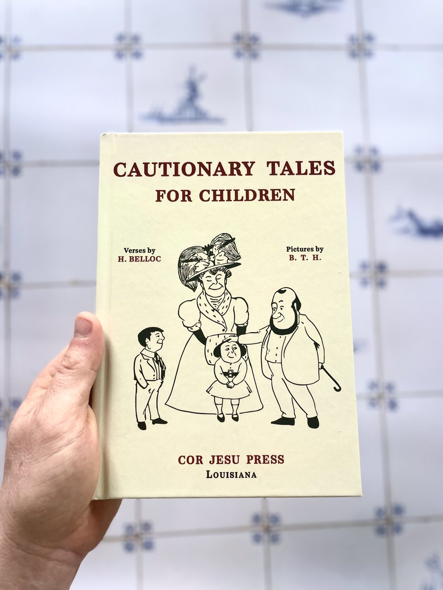 corjesupress's tweet image. Hilaire Belloc's Cautionary Tales for Children is now available.
corjesupress.com/products/cauti…
