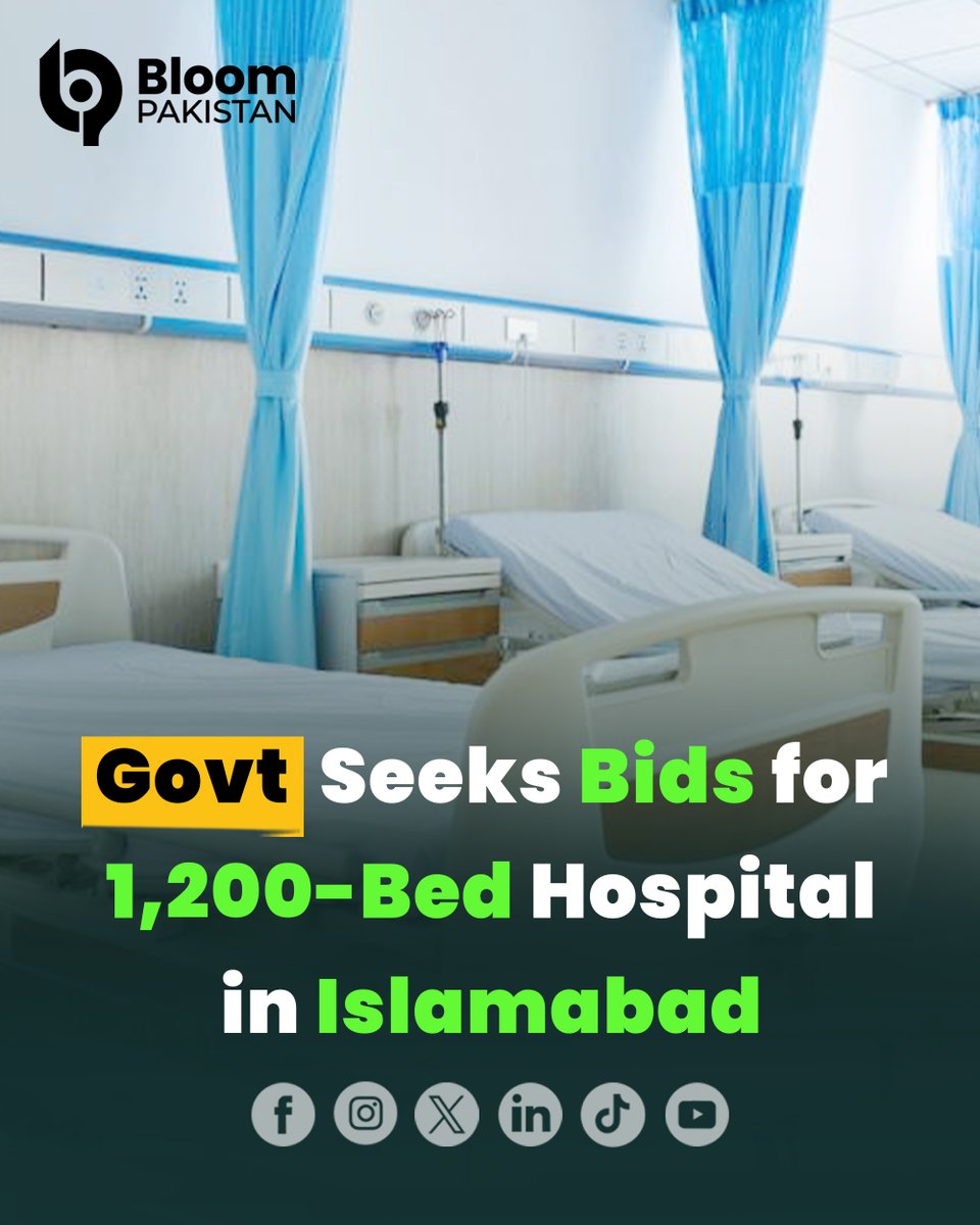 bloom_pakistan's tweet image. Govt Invites Bids for 1,200-Bed Hospital in Islamabad

#Bloompakistan #IslamabadHospital #GovernmentProject #HealthcareDevelopment #HospitalBids #PublicHealth #InfrastructureUpdate

Read More:
bloompakistan.com/islamabad-to-g…