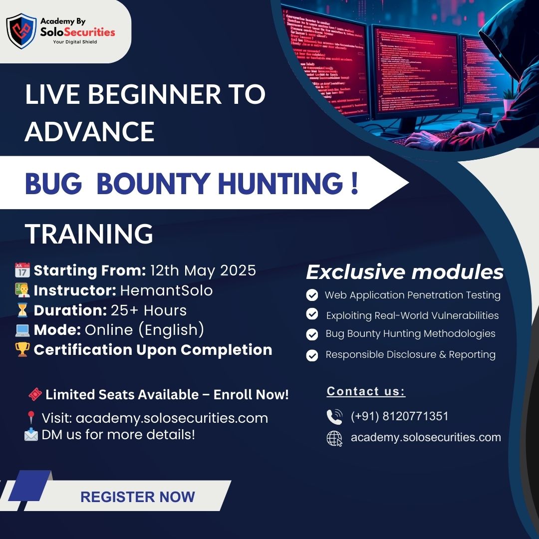 ⏳ Only 2 Days Left!
🔥 May Batch – Live Bug Bounty Training
From Beginner to Advanced 🐞💰

🧠 Learn real-world hacking
🏆 Land bounties &amp; HoF mentions
📅 Starts: 12 May 2025
🎟️ Register: wa.me/message/VYWZKX…
Or visit: academy.solosecurities.com
#BugBounty #EthicalHacking