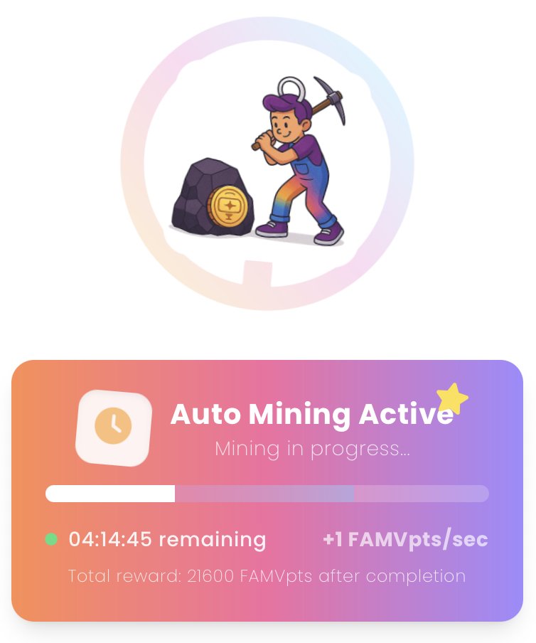 🚨 Auto-Mining is LIVE! 🚨

Have you started mining yet? ⛏️💥
Don’t sleep on this — the more FAMVpts you earn before TGE, the bigger your airdrop 🎁💎

Start now. Every point counts
#TON #Crypto #Token2049 #ALTSEASON #BTCUSDT