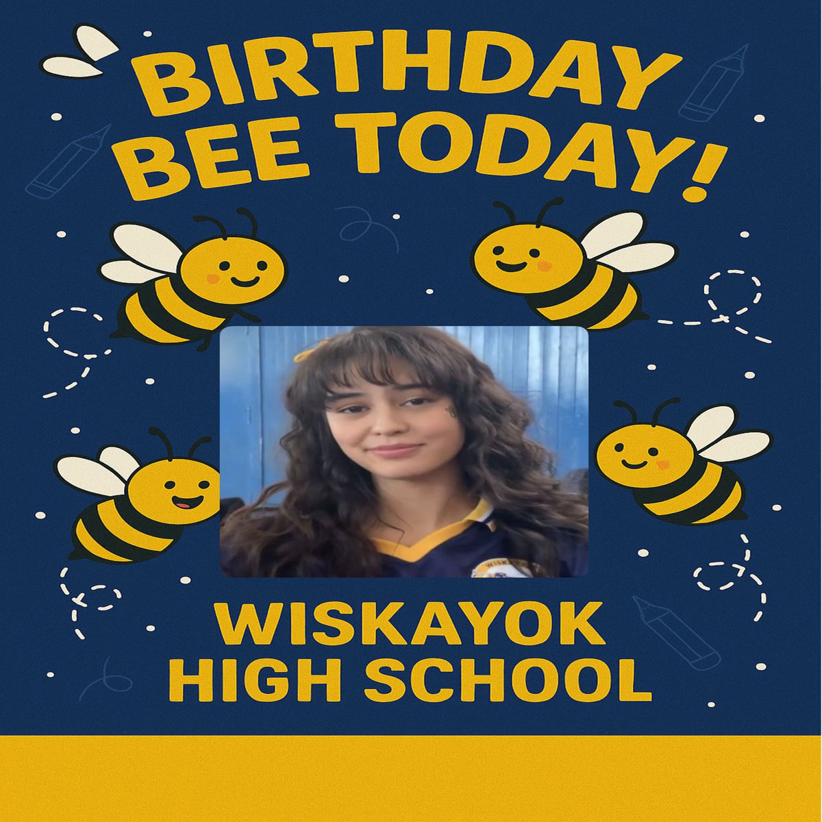 Join us in wishing a very happy birthday to one of our own. Your Wiskayok High School family is proud to celebrate you today!