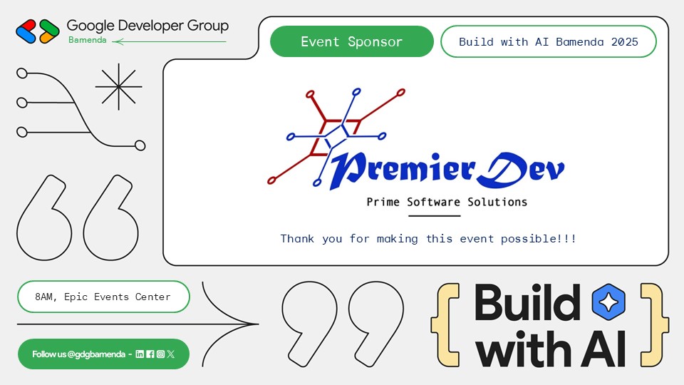 Huge thanks to our #BuildWithAI2025  sponsors!

Thank you <a href="/Google/">Google</a> , <a href="/afkanerd/">afkanerd</a>, and <a href="/premierdev_org/">PremierDev</a> ! 
 This event wouldn't be possible without your sponsorship.

Event details : bit.ly/BuildwithAI2025

#BuildwithAI
#BuildwithAIGDGBamenda
#BuildwithAI2025
#GDGBamenda