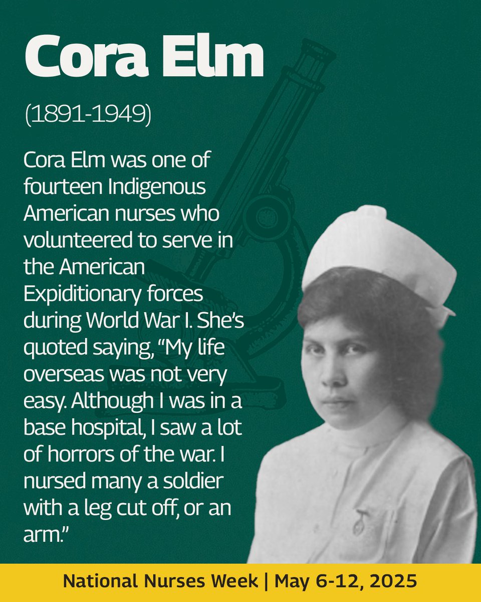 Happy #NationalNursesWeek! Today we celebrate Cora Elm, 1 of 14 Indigenous American nurses who volunteered to serve in the American Expiditionary Forces during World War I. 

Learn more about Cora👇
thenmusa.org/cora-elm

#Nurses #NursesWeek #NursingHistory #NursingTrailblazers