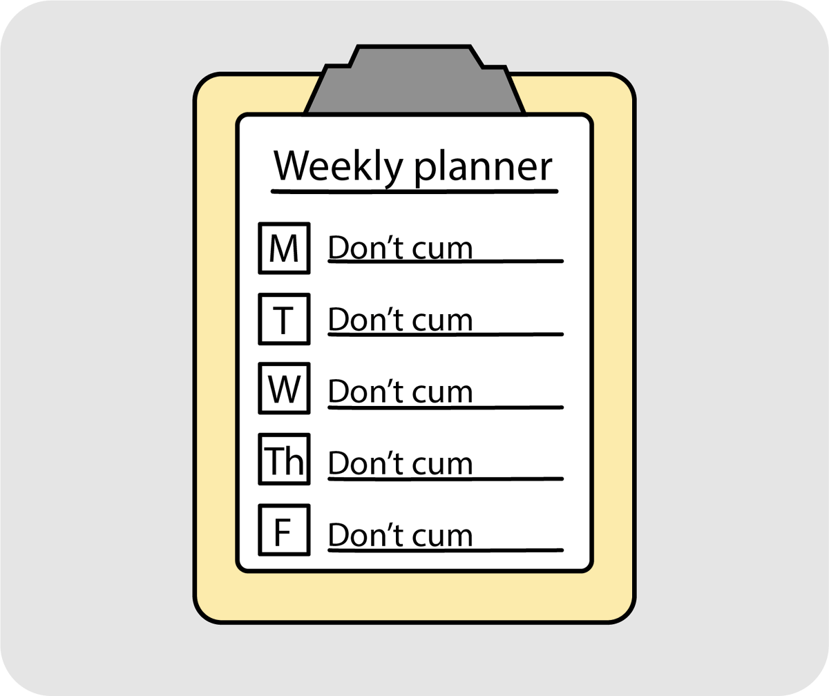 make sure you plan your week properly.