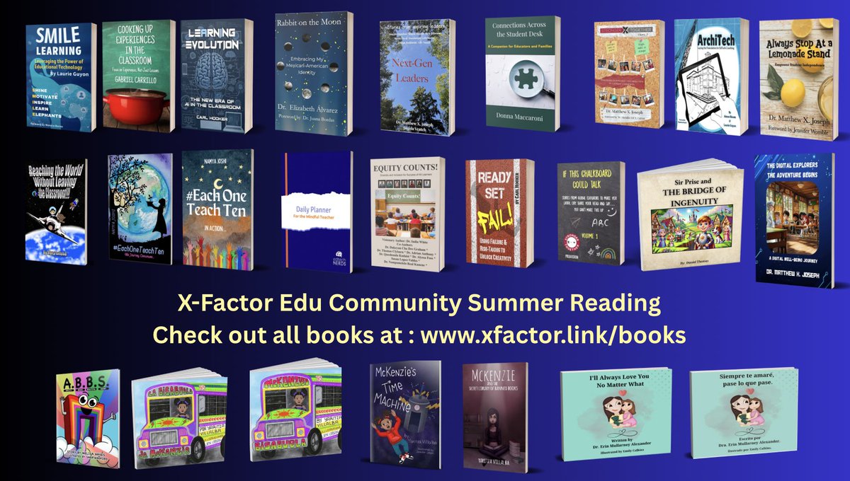 Looking to stay inspired and keep learning all summer long? Check out these impactful authors offering fresh insights on EdTech, leadership, wellness—and even some great reads for the kids! 📚

Check out all books at : xfactor.link/books

#SummerReading #EdTech #Leadership