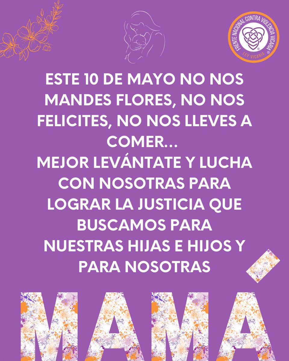 Este 10 de mayo levántate y lucha con nosotras

#nomásviolenciavicaria
#conlasinfanciasno
#leyvicaria
#fncvv