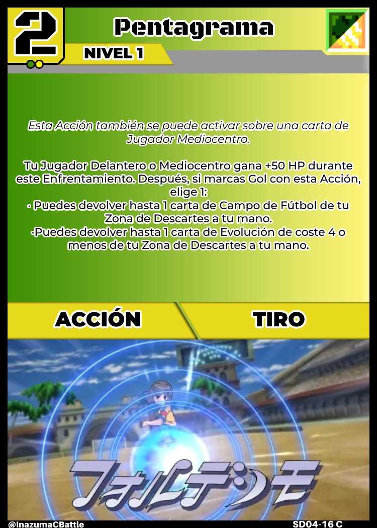 InazumaCBattle's tweet photo. Segunda Ronda de Spoilers del Día. Hoy vamos a tope.

🟠SD01-17 Mano Celestial
🔴SD02-05 Basile Hardy
🟢SD04-04 Fei Rune
🟢🟡SD04-16 Pentagrama

#InazumaEleven #InazumaCardBattle https://t.co/tkxMuuiyx6