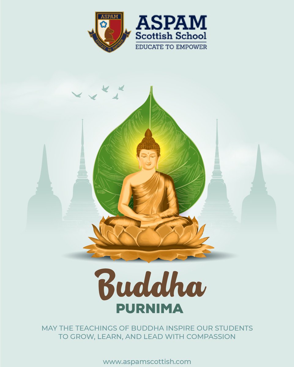 AspamSchool's tweet image. On this Buddha Purnima, we honour the light of wisdom and compassion.
May our students always choose the path of kindness, reflection, and growth.

#BuddhaPurnima #ASPAMScottishSchool #EducateToEmpower #WisdomAndCompassion