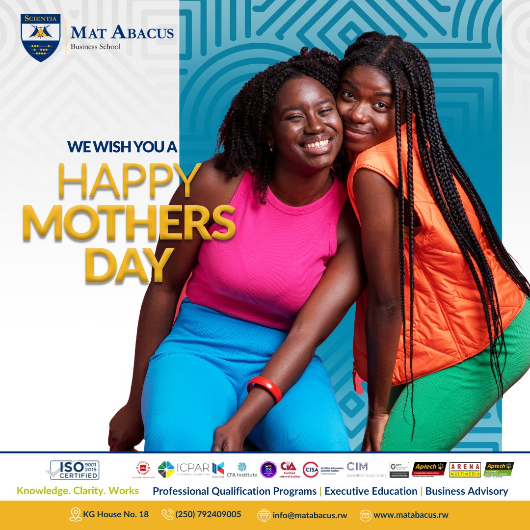 To all the incredible mothers out there — your love, strength, and sacrifices shape our future. 💛From all of us at Mat ABACUS Business School,  Happy Mother’s Day! 🌷

#MothersDay #matabacusrwanda