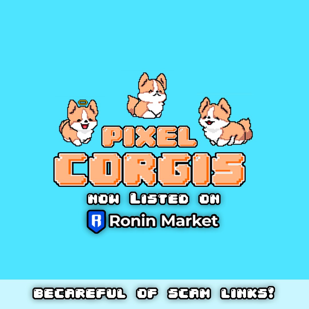Pixel Corgis Migration to Ronin is done!

You can now list and trade your Pixel Corgis on Ronin Market.

Official Ronin Market Link: marketplace.roninchain.com/collections/pi…