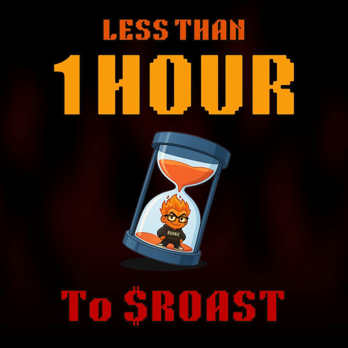 Tick-tock, under 1 hour to go! 

$ROAST is primed to DETONATE!  

No nonsense, just ELECTRIC chaos. 

Virgen points stacked? 

Arena’s PULSING, crew’s FIRED UP, and the stage is about to ERUPT!  

Join the madness, let’s make it EPIC!