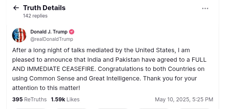 Breaking: Donald Trump says India, Pakistan have agreed to 'full &amp; immediate ceasefire'