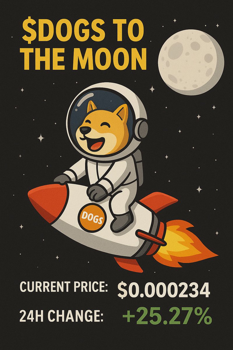 dk88588's tweet photo. $DOGS just broke orbit.
+25.27% in 24h and the engines are still burning.
This ain’t your average meme coin — this is fuel-powered FOMO.

Moon? Try Mars.
$DOGS holders know what’s next — and it ain’t sideways.

#DOGS #Crypto #MemeCoinSeason #AltcoinExplosion
#DOGSUSDT #BTC #ETH #PEPE #SHIB #TON #SOL #WIF #CryptoTwitter #ToTheMoon #BullMarket
