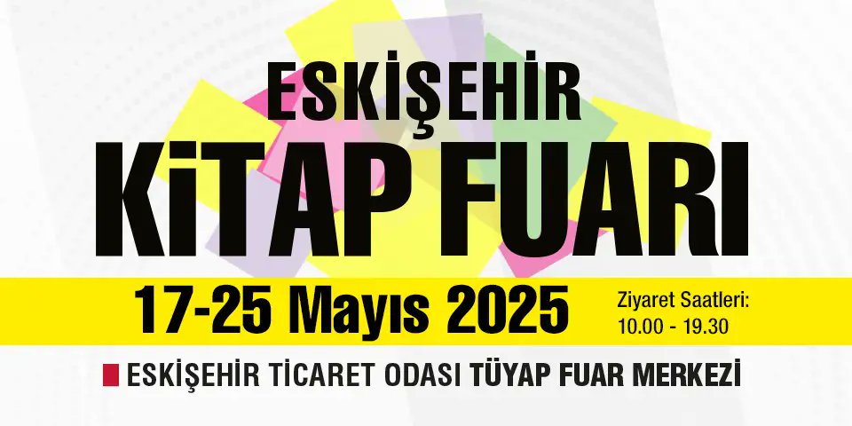 TÜYAP Eskişehir Kitap Fuarı 2025 İmza Günleri ve Etkinlik Programı Açıklandı: kalemkahveklavye.com/eskisehir-kita…