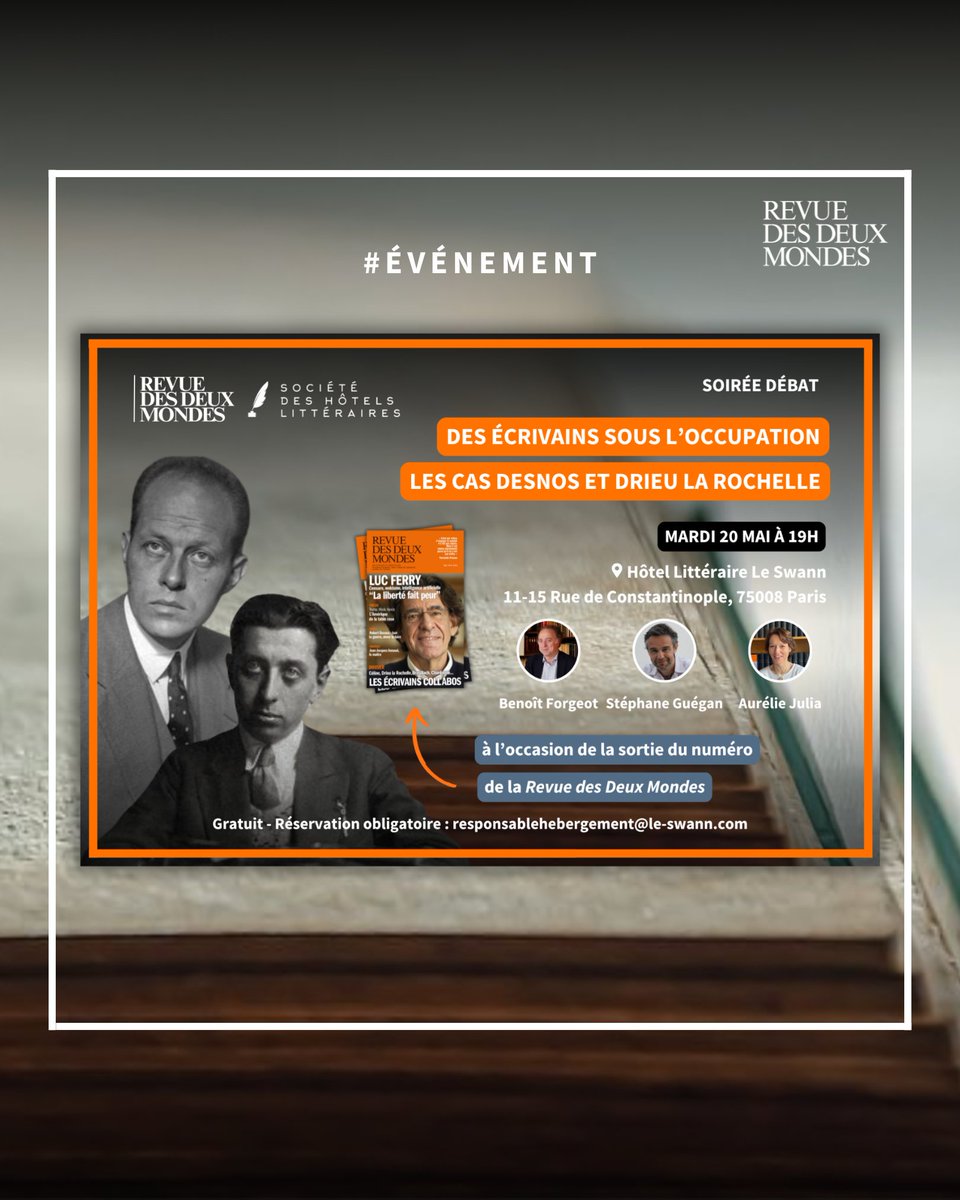 🔸[ #ÉVÉNEMENT ]

La <a href="/Revuedes2Mondes/">Revue des Deux Mondes</a>  et la <a href="/H_Litteraires/">Société des Hôtels Littéraires</a> vous proposent une soirée autour de notre nouveau dossier « Les écrivains collabos ».

📅  Date : Mardi 20 mai à 19 heures.

🎟️  Entrée gratuite – Réservation obligatoire

👉  responsablehebergement@hotel-leswann.com