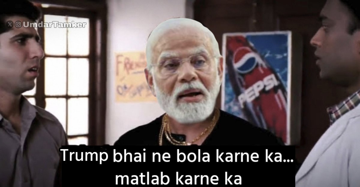 UmdarTamker's tweet photo. Indians : Donald Trump ke bolne pe #Ceasefire mat karo.

Modi Ji : https://t.co/nuoQr9BX6j