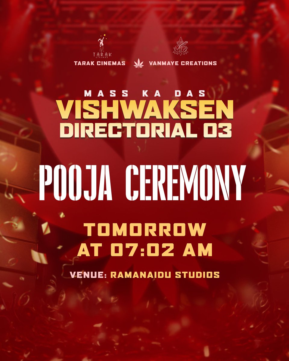 Vishwaksen cinemas (@vscinemas_) on Twitter photo Brace yourself for a bold new chapter with Mass Ka Das #Vishwaksen ~ #3 Directorial β€οΈβπ₯β€οΈβπ₯β€οΈβπ₯
Grand Pooja Ceremony Tomorrow, 7:02 AM at Ramanaidu Studios π₯
@VishwaksenActor #TarakCinemas <a href="/VanmayeCreation/">VanmayeCreations</a> Brace yourself for a bold new chapter with Mass Ka Das #Vishwaksen ~ #3 Directorial β€οΈβπ₯β€οΈβπ₯β€οΈβπ₯
Grand Pooja Ceremony Tomorrow, 7:02 AM at Ramanaidu Studios π₯
@VishwaksenActor #TarakCinemas <a href="/VanmayeCreation/">VanmayeCreations</a>