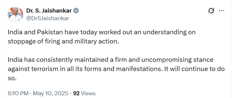 ANI's tweet photo. EAM Dr S Jaishankar tweets, "India and Pakistan have today worked out an understanding on stoppage of firing and military action. India has consistently maintained a firm and uncompromising stance against terrorism in all its forms and manifestations. It will continue to do so." https://t.co/f6IjOGTei2