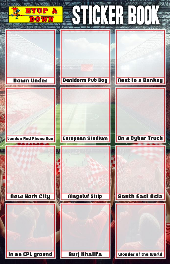 Now the new stickers are on sale please help us fill out the Eyup &amp; Down Sticker Book. Lets complete the book before the start of the season.

Simply take a photo of the sticker in one of these locations and send message the page with it.