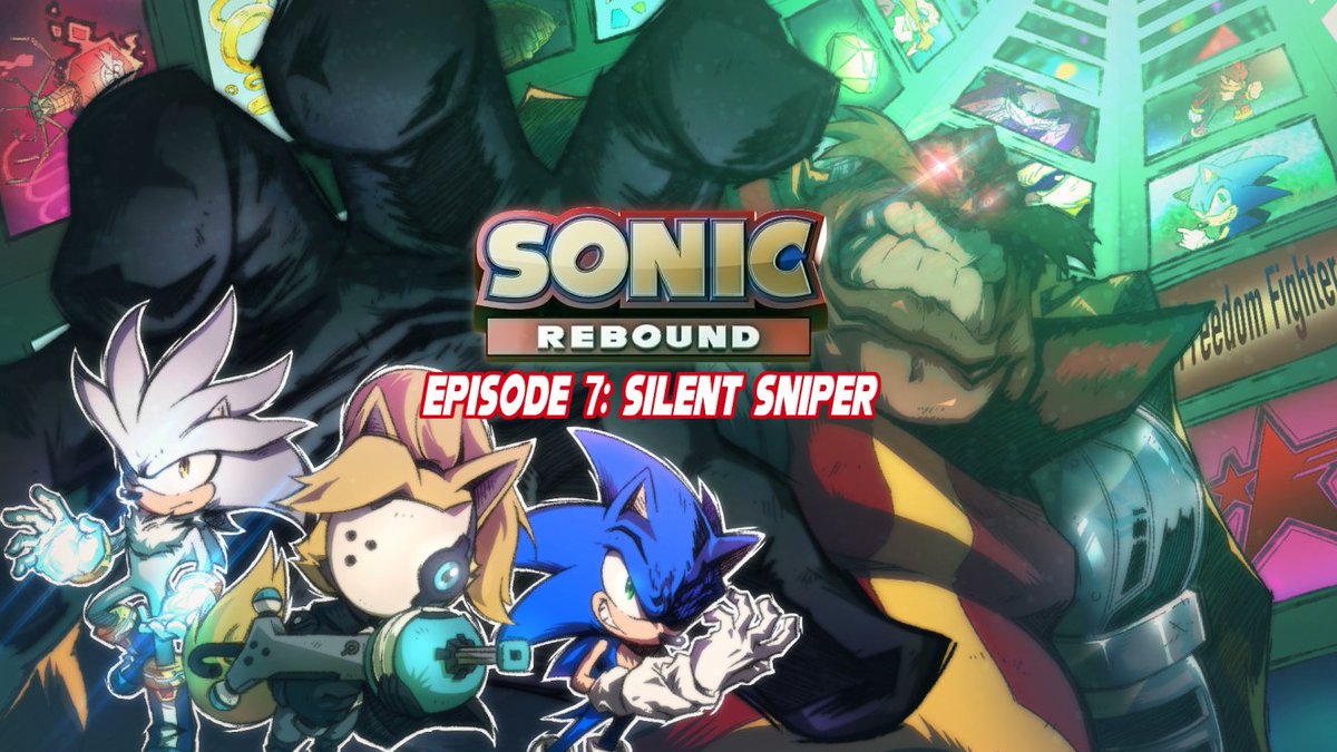 SonicRebound's tweet image. "Opening the Void!"
Sonic Rebound Episode 7: Silent Sniper will FINALLY be dropping on Saturday May 24, by 12pm EST! Mark your calendars, because it's gonna be an EPIC memorial weekend!!
#SonicRebound #IDWSonic #SonicTheHedgehog