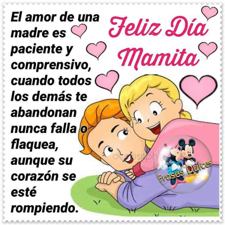 Feliz día de las madres a todas las mamás del mundo principalmente a la mía Dios las bendiga
