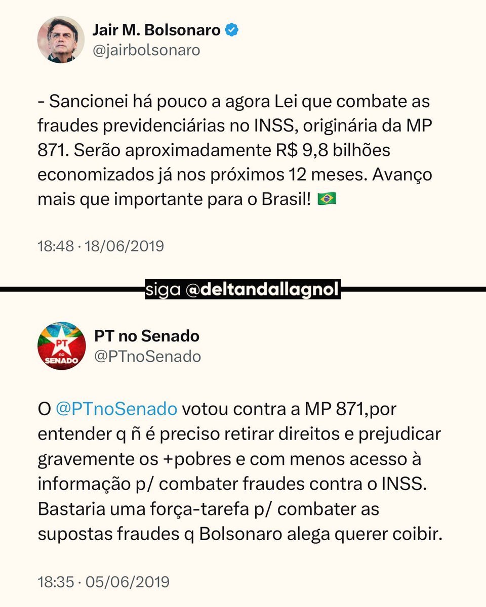 🖼 O print é eterno. Compare as declarações sobre a MP 871 — a medida provisória de Bolsonaro que combatia as fraudes previdenciárias e foi derrubada pelos sindicatos fraudadores com a ajuda do PT e da esquerda.

📢 Os tweets são das contas originais e verificadas de Bolsonaro e