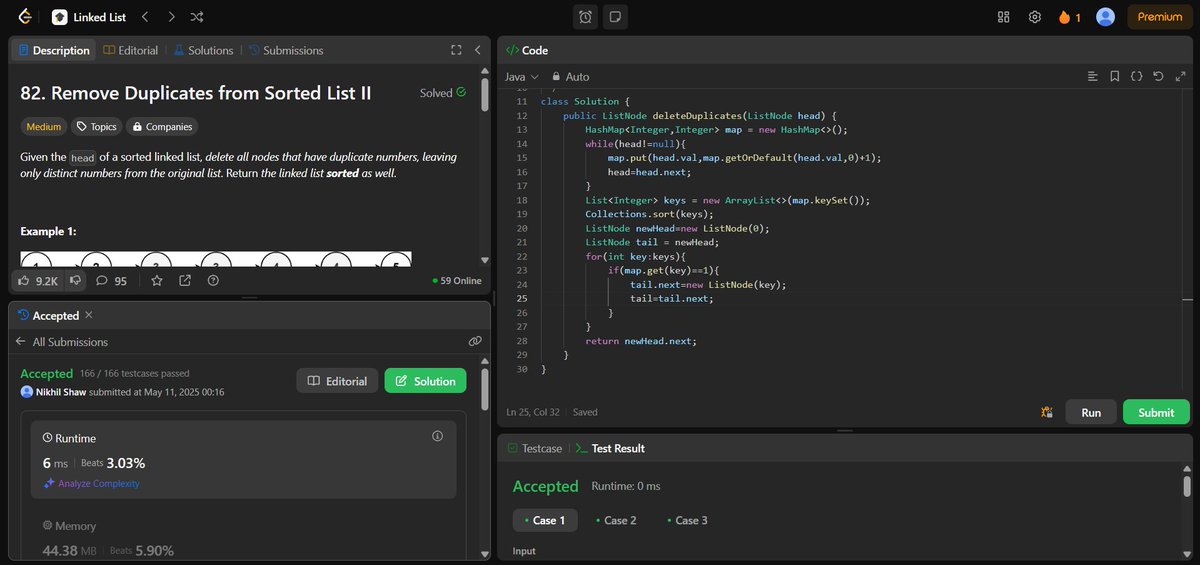 nikhilshaw575's tweet image. Thought I nailed @Leetcode 82 with my first approach... then time and space complexity hit me like a truck 🚚💥
#Leetcode #CodingStruggles #Java #LinkedList #BigONightmares
