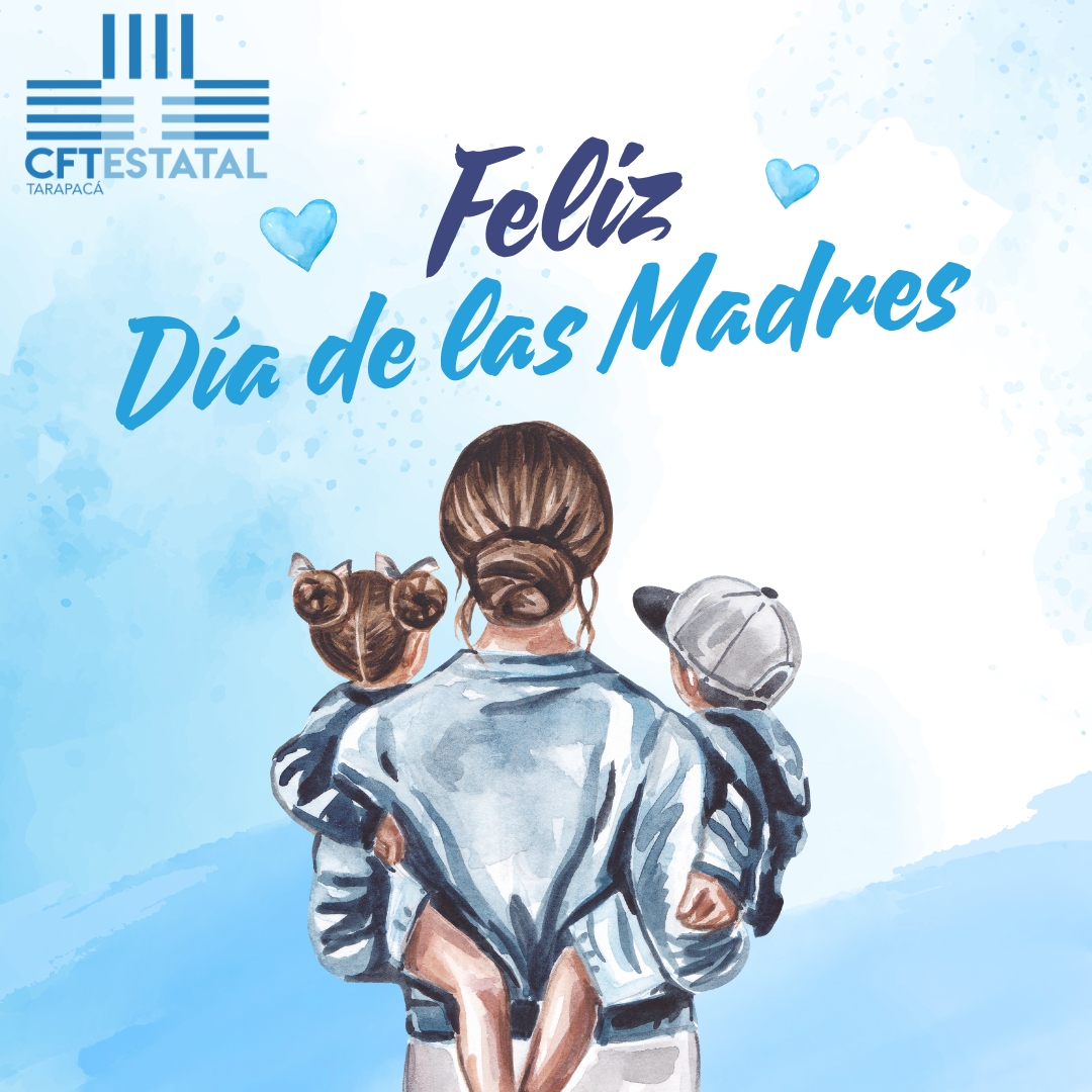 En el CFT Estatal Tarapacá queremos enviar un cálido saludo a todas las madres, en especial, a nuestras estudiantes, docentes y funcionarias que, día a día, combinan con admirable fortaleza su rol de mamás con el compromiso por el crecimiento personal, profesional y colectivo.❤️
