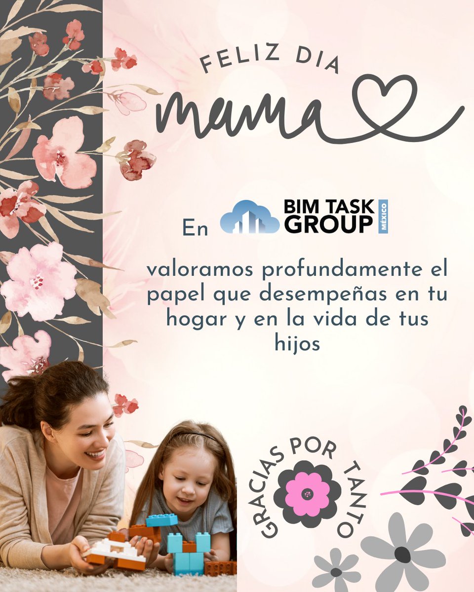 🌸 En BIM Task Group México reconocemos tu fuerza, dedicación y el papel invaluable que desempeñas cada día.
Gracias por inspirar dentro y fuera del mundo profesional. 💙
#DíaDeLasMadres #GraciasPorTanto #BIMTaskGroupMéxico #FelizDíaMamá