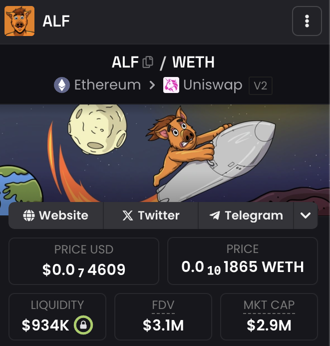 🚀 $ALF: Ethereum's TOP memecoin with massive potential!

✅$1M liquidity locked for 9 years
✅Ownership renounced
✅CertiK audited
✅CMC listed
✅Real community

CA: 0x0885f91c72A8dE62A5349d4c89Ca31B4ef650929
#ALF #Memecoin