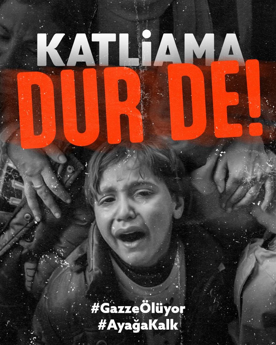 Katliama dur de! 
#GazzeÖlüyor #AyağaKalk