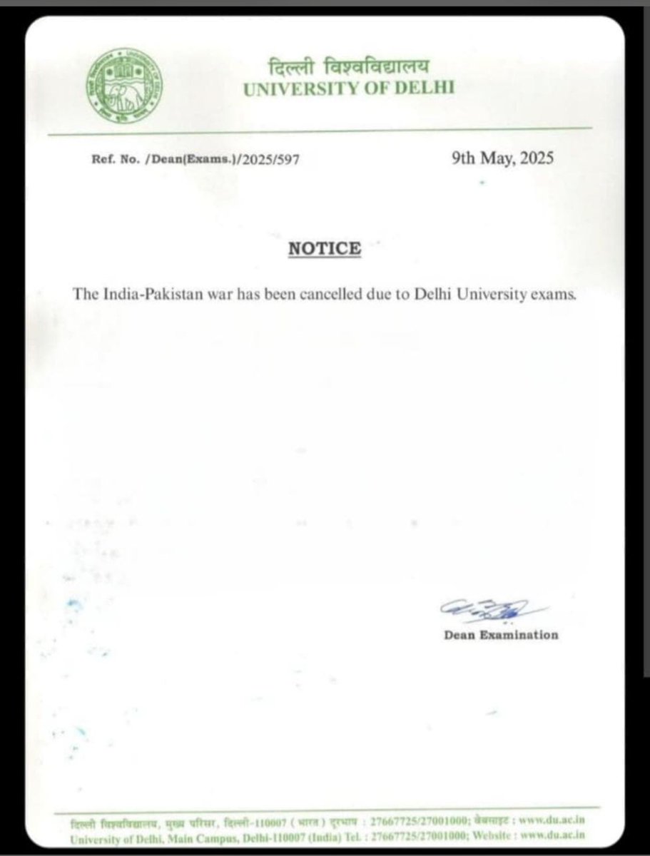 abhiter's tweet image. सीजफायर क्या हुआ...
सोशल मीडिया पर ये घूमने लगा
World War 3 postponed due to DU exams. Please coordinate with the Dean before scheduling any global conflict. 😊😊😊
#DUExams #Priorities
#IndiaPakistanWar
#Satire