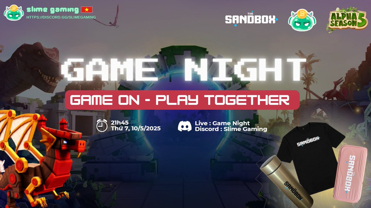 Duy | Slime Gaming 🇻🇳 (@duyslimegaming) on Twitter photo 🦕Game Night 🦕
<a href="/SandboxVietnam/">The Sandbox Vietnam🇻🇳 🦖 🥚</a> x <a href="/SlimeGamingVN/">Slime Gaming 🇻🇳</a>
❤️Rất vui khi được tiếp tục đồng hành cùng <a href="/SandboxVietnam/">The Sandbox Vietnam🇻🇳 🦖 🥚</a> mang tới các buổi game Night cho anh em !!
🕗Thời gian: Thứ 7, ngày 10/5 lúc 9:45 PM (tối nay)
🏠Địa điểm: Discord Slime Gaming
💰Phần thưởng bao gồm
- 🦕Game Night 🦕
<a href="/SandboxVietnam/">The Sandbox Vietnam🇻🇳 🦖 🥚</a> x <a href="/SlimeGamingVN/">Slime Gaming 🇻🇳</a>
❤️Rất vui khi được tiếp tục đồng hành cùng <a href="/SandboxVietnam/">The Sandbox Vietnam🇻🇳 🦖 🥚</a> mang tới các buổi game Night cho anh em !!
🕗Thời gian: Thứ 7, ngày 10/5 lúc 9:45 PM (tối nay)
🏠Địa điểm: Discord Slime Gaming
💰Phần thưởng bao gồm
-