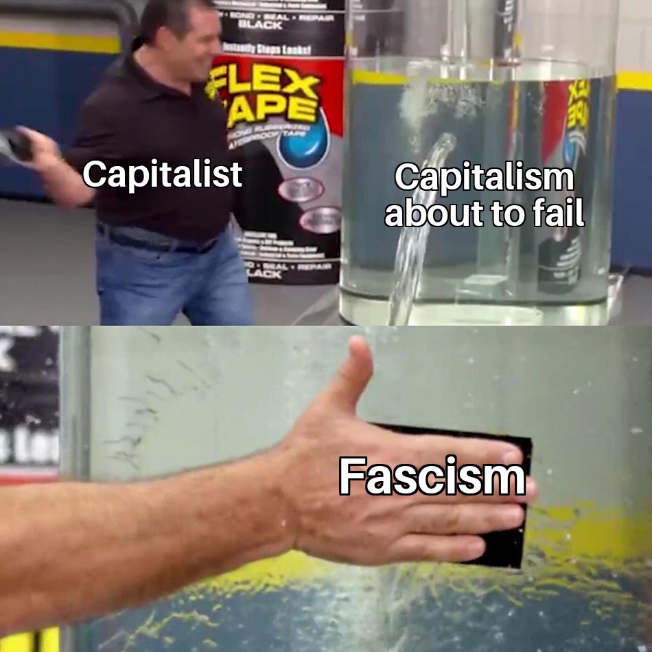 ProudSocialist's tweet photo. This is true. Fascism is capitalism in decay. https://t.co/z3KIotyqbS