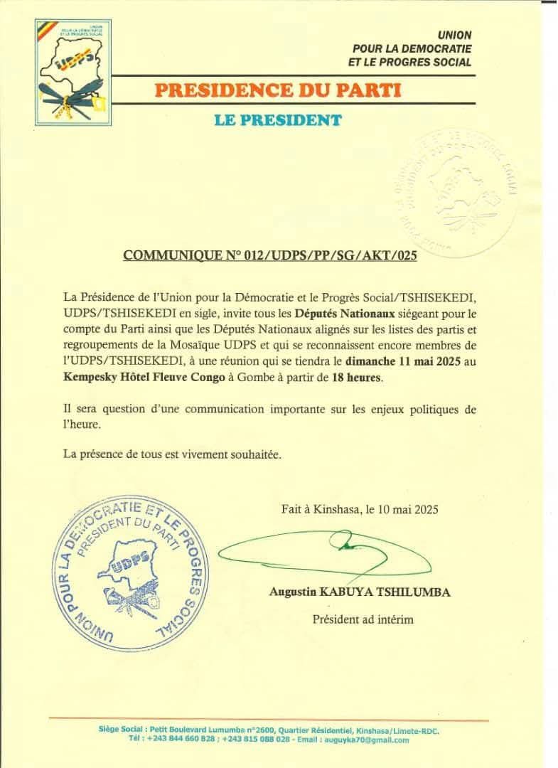 🟦 COMMUNIQUÉ DE LA PRÉSIDENCE DU PARTI.

Les Honorables Députés Nationaux de l'UDPS/TSHISEKEDI et Mosaïque sont invités à prendre part à une réunion qui se tiendra ce dimanche 11 mai 2025 au Kempesky Hôtel Fleuve Congo à partir de 18 heures.