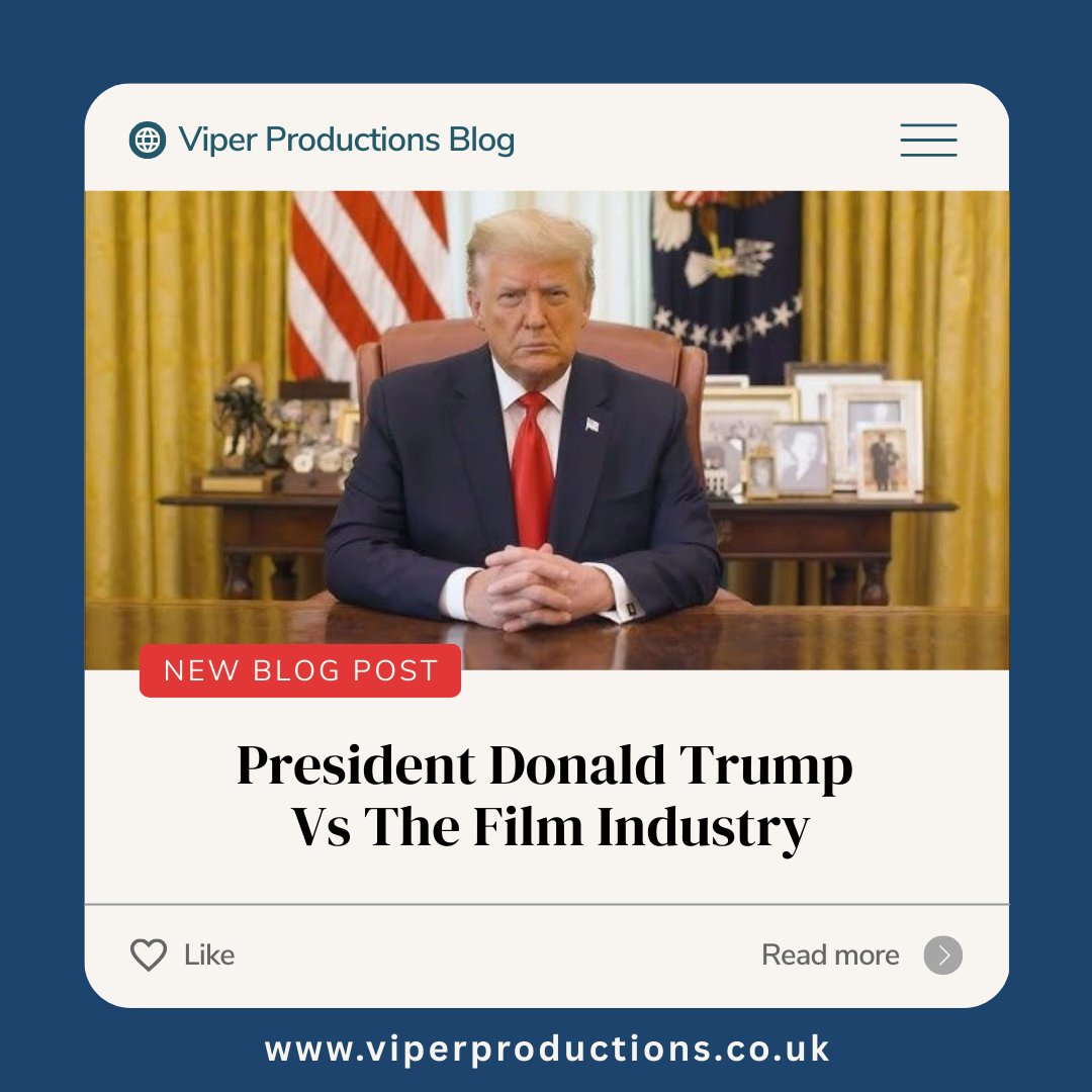 Have you read our recent blog: President Donald Trump Vs the Film Industry?

Check it out on our website for our thoughts on the new potential "Film Tariffs" 

viperproductions.co.uk 

#DonaldTrumpTarrifs Vs #Film
