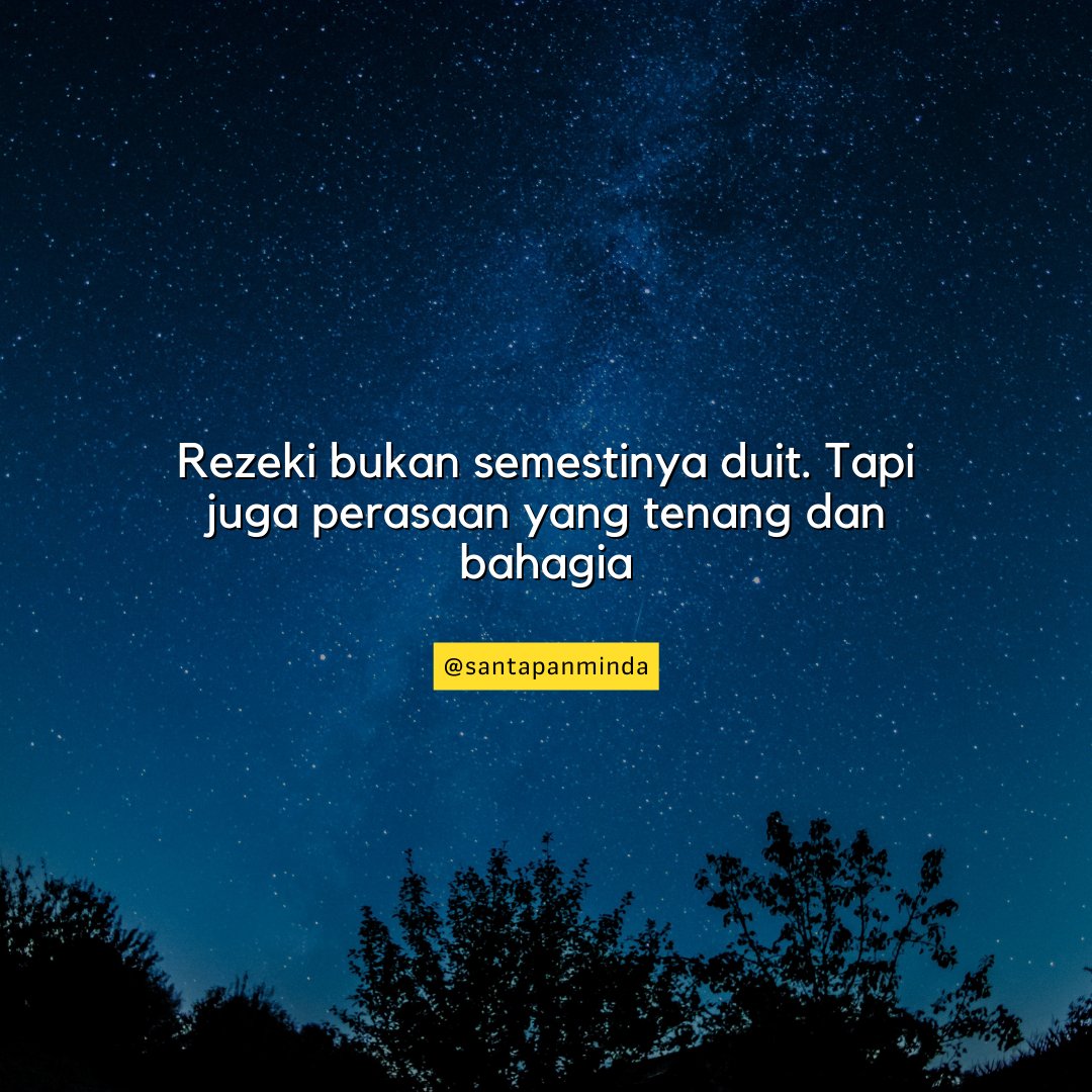 SantapanMinda's tweet photo. Rezeki bukan cuma duit.
Hati tenang, anak sihat, kawan yang ikhlas,
semua tu rezeki yang tak boleh dibeli. https://t.co/rYoRSLCccH