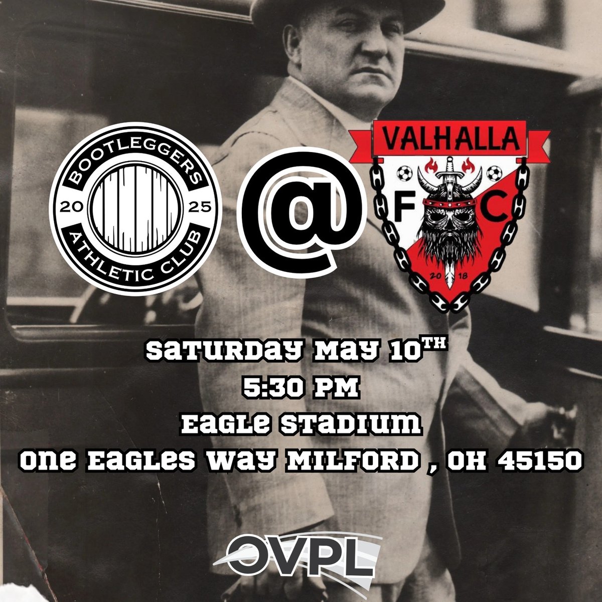 Bootleggers AC is back in action this Saturday night as we hit the road for our first OVPL match. — and it's 100% FREE to attend!

📅 Saturday, May 10th
🕠 5:30 PM
🏟️ Eagle Stadium
📍 One Eagles Way Milford, OH 45150

#SupportLocalSoccer #OVPL