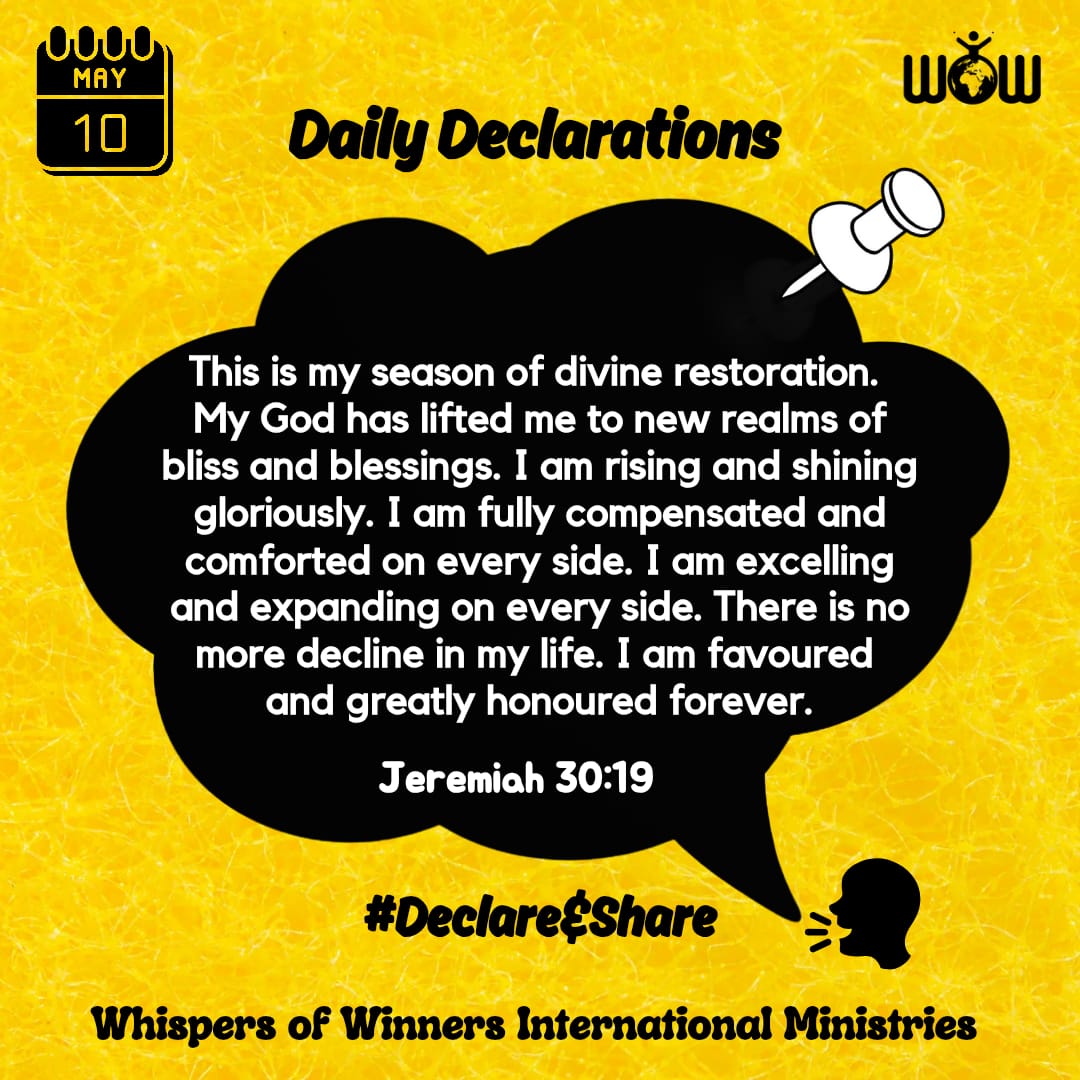 WinnersWhispers's tweet image. Declare this:

This is my season of divine restoration. 
My God has lifted me to new realms of bliss and blessings. I am rising and shining gloriously. I am fully compensated and comforted on every side. I am excelling and expanding on every side
#Declare&amp;amp;Share
#WhispersofWinners