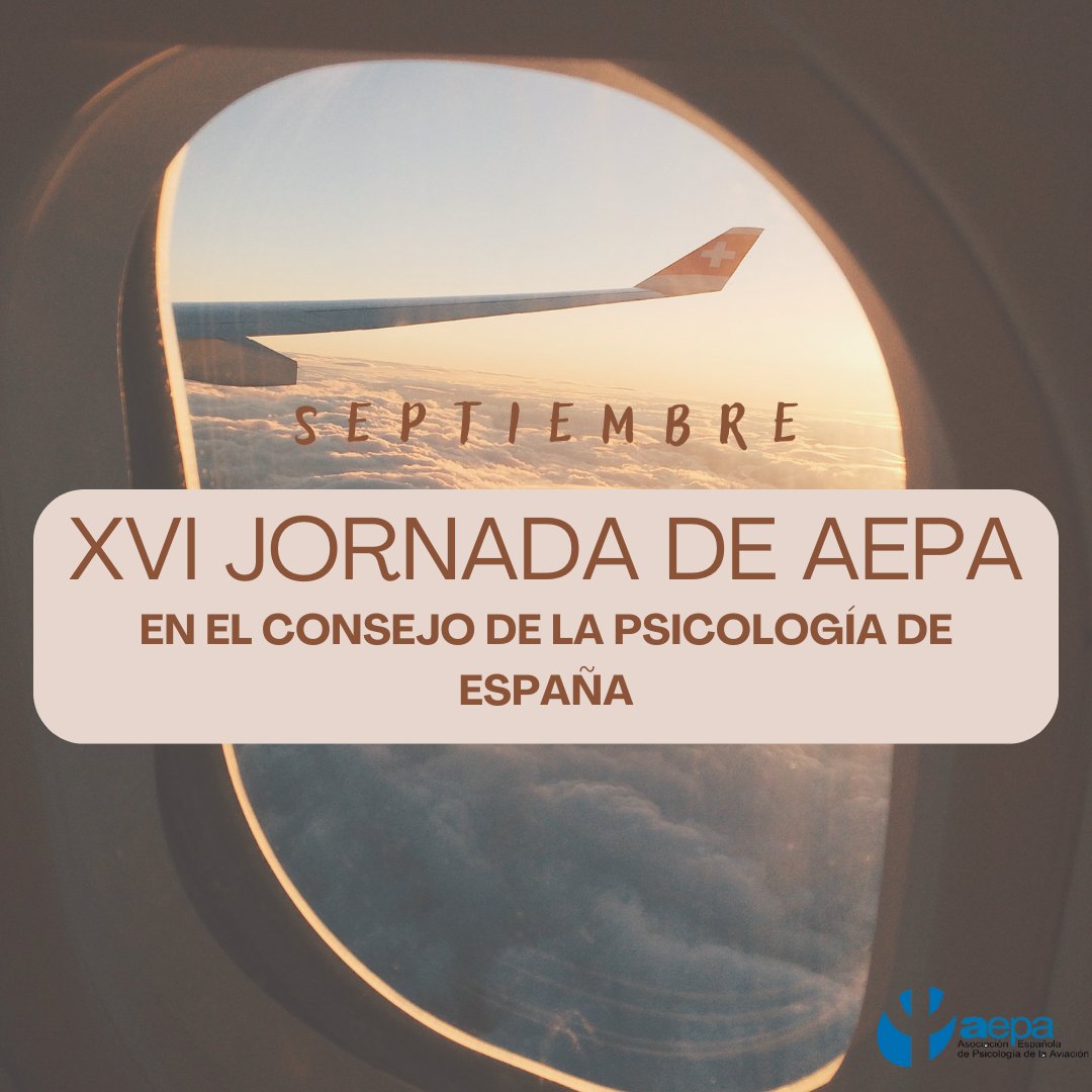 aepa_spain's tweet photo. ✈️ La XVI Jornada de la Asociación Española de Psicología Aeronáutica se celebrará en septiembre de 2025 en el Consejo General de la Psicología de España.

✨Un encuentro clave.

¡Os esperamos! https://t.co/Rp8j8l0y5B