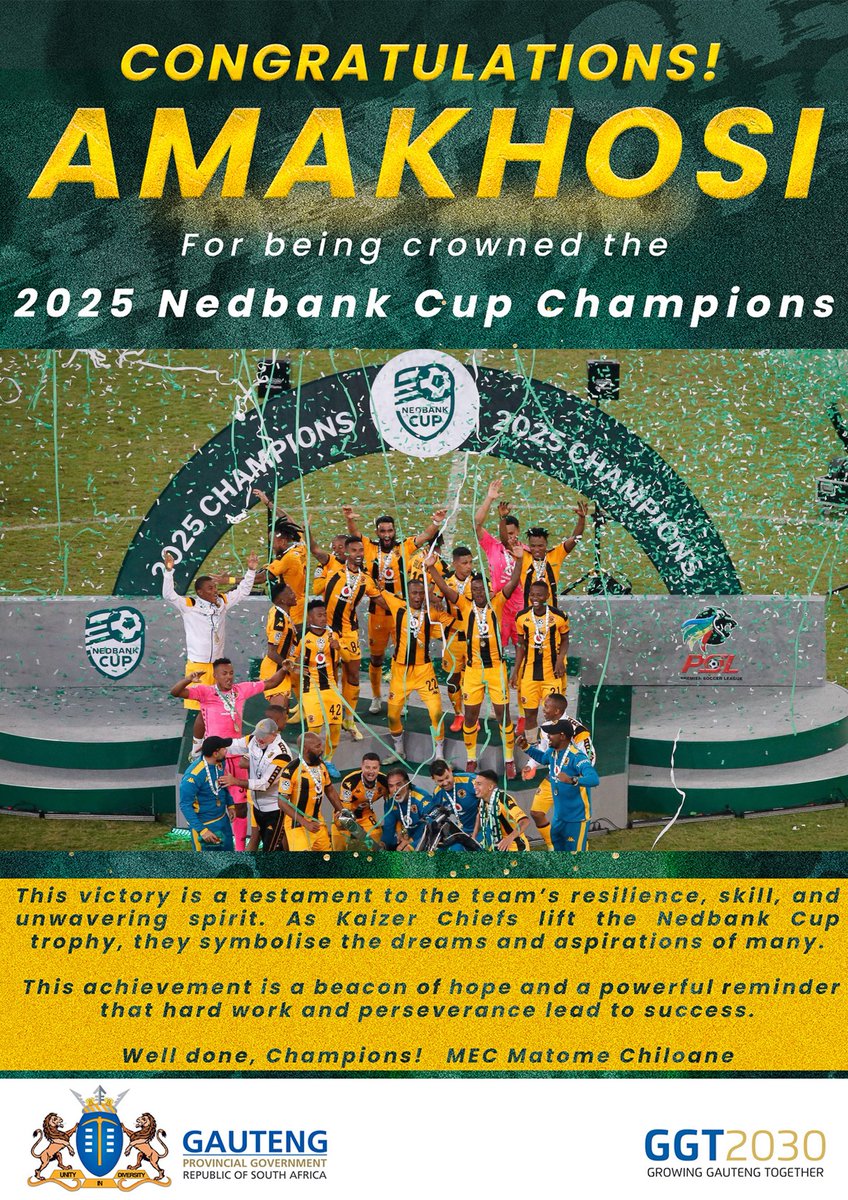 Gauteng Dept. of Sport, Arts, Culture & Recreation (@gautengsacr) on Twitter photo Congratulations Amakhosi!๐๐
Your resilience, skill and spirit have brought the Nedbank Cup home. This win is a beacon of hope and proof that hard work pays off.
Well done Champions!๐๐ค
#GPHomeOfChampions
#GrowingGautengTogether
<a href="/KaizerChiefs/">Kaizer Chiefs</a> Congratulations Amakhosi!๐๐
Your resilience, skill and spirit have brought the Nedbank Cup home. This win is a beacon of hope and proof that hard work pays off.
Well done Champions!๐๐ค
#GPHomeOfChampions
#GrowingGautengTogether
<a href="/KaizerChiefs/">Kaizer Chiefs</a>