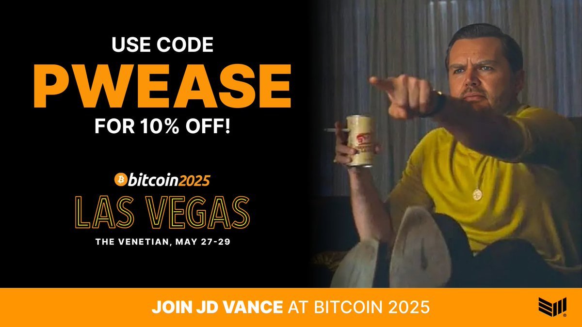 See JD Vance @TheBitcoinConf 🚀 Join us at Bitcoin 2025 in Las Vegas! Use  code PWEASE for 10% off tickets 🎟️👉 https://t.co/854rBpqdjG