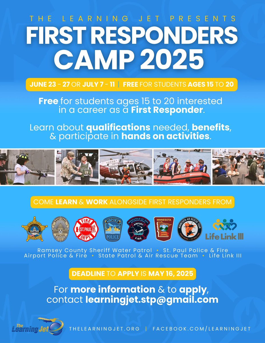 Register for The Learning Jet First Responder Camp July 7-11! . FREE for ages 15-20 interested in a career as a first responder. The camp features <a href="/sppdmn/">Saint Paul Police Department</a>, <a href="/StPaulFireDept/">Saint Paul Fire Dept</a>, and our partners for hands-on experience and live demos. Register by May 16 ➡️ thelearningjet.org