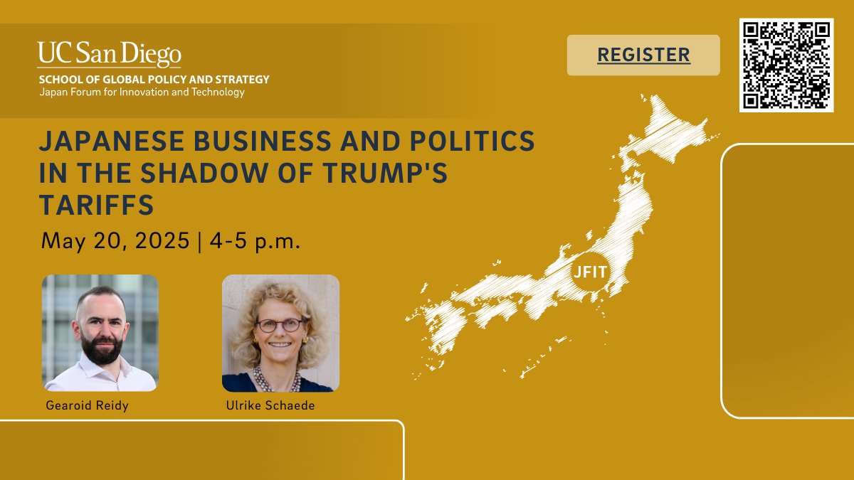 JFIT (@jfit_ucsd) on Twitter photo Join our next Japan Zoominar @ UC San Diego: Tue., May 20, 2025 4:00-5:00 pm Pacific, “Japanese Business and Politics in the Shadow of Trump’s Tariffs” with <a href="/GearoidReidy/">Gearoid Reidy リーディー・ガロウド</a> of Bloomberg and <a href="/UlrikeSchaede/">Ulrike Schaede</a>
of UC San Diego
Register: bit.ly/4jStlJB Join our next Japan Zoominar @ UC San Diego: Tue., May 20, 2025 4:00-5:00 pm Pacific, “Japanese Business and Politics in the Shadow of Trump’s Tariffs” with <a href="/GearoidReidy/">Gearoid Reidy リーディー・ガロウド</a> of Bloomberg and <a href="/UlrikeSchaede/">Ulrike Schaede</a>
of UC San Diego
Register: bit.ly/4jStlJB