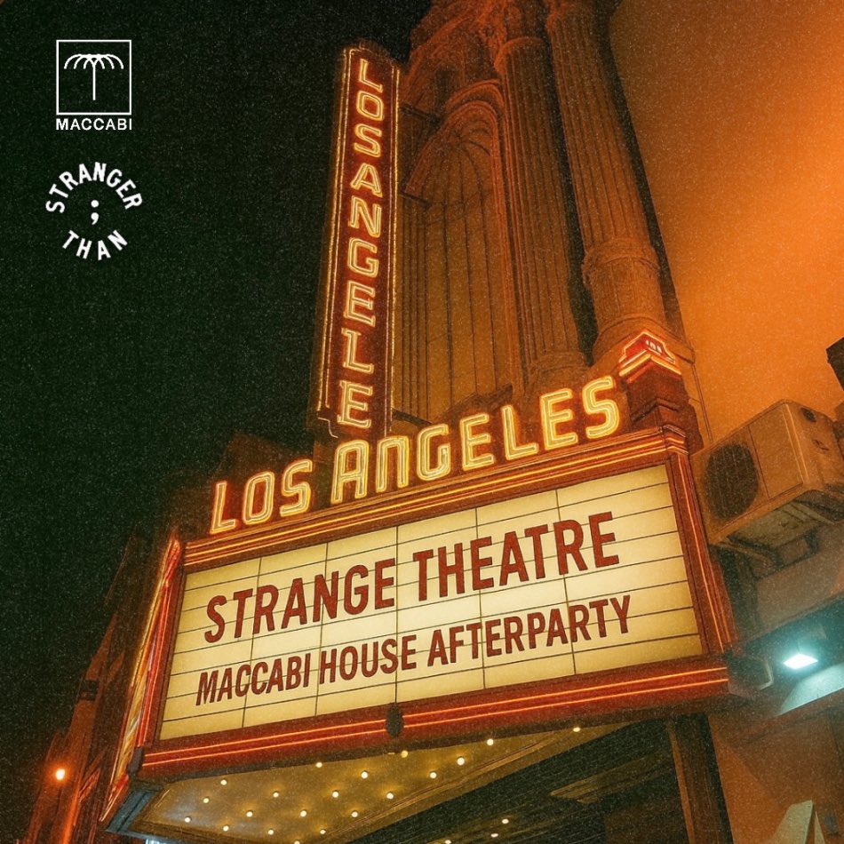 The Official Maccabi House Afterparty at the LA Theatre 🎭 

10PM - 3:30AM

ADAM TEN
MITA GAMI
RAFAEL
BROKEN HILL
SORAYA

Limited tickets available — DM now!