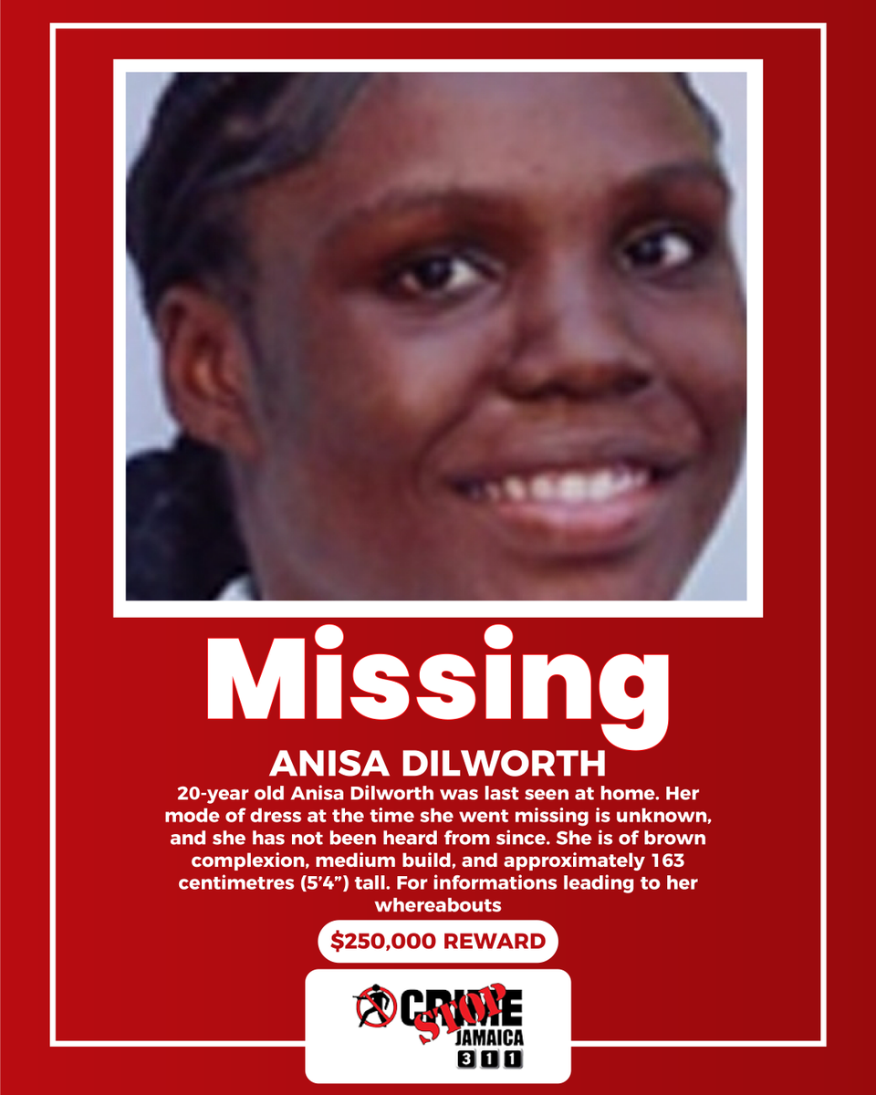 Missing: Anisa Dilworth (20). Last seen at home. Brown complexion, medium build, approx. 163 cm (5’4”). Her attire at the time is unknown.

💰 $250,000 JMD reward for info leading to her whereabouts.
📞 Call #CrimeStop at 311. #HelpFindAnisa #MissingPerson #CrimeStopJA