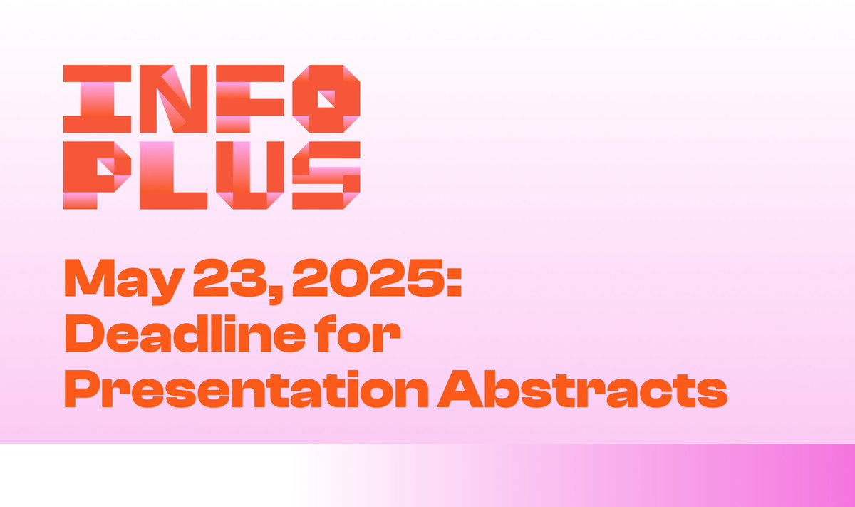 📢 Reminder: The deadline to submit presentation abstracts (90-150 words) is May 23, 2025. Don’t miss it!

More details here: informationplusconference.com/2025/submissio…