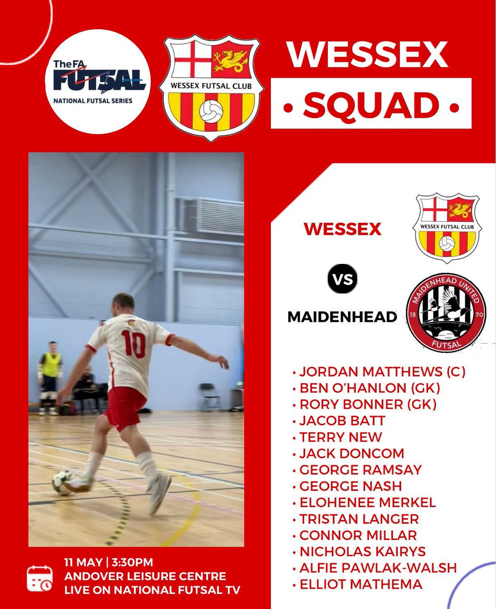 Wessex Futsal Club (@wessexfutsal) on Twitter photo FINAL SQUAD ANNOUNCEMENT :
<a href="/FA_NFS/">FA National Futsal Series</a> TIER 1
🆚 Maidenhead
🗓️ 11/05/2025
📍 Andover Leisure Centre
🏟️ SP10 1QP
🎟️ £6 ADULT
🎟️ £4 U-18 ENTRY
🎫 (season tickets free)
🏆 FA NFS TIER 1
⏰ 3.30pm KO
TIME TO PACK ANDOVER & MAKE SOME NOISE FOR THE WESSEX BOYS!
#KOKO FINAL SQUAD ANNOUNCEMENT :
<a href="/FA_NFS/">FA National Futsal Series</a> TIER 1
🆚 Maidenhead
🗓️ 11/05/2025
📍 Andover Leisure Centre
🏟️ SP10 1QP
🎟️ £6 ADULT
🎟️ £4 U-18 ENTRY
🎫 (season tickets free)
🏆 FA NFS TIER 1
⏰ 3.30pm KO
TIME TO PACK ANDOVER & MAKE SOME NOISE FOR THE WESSEX BOYS!
#KOKO