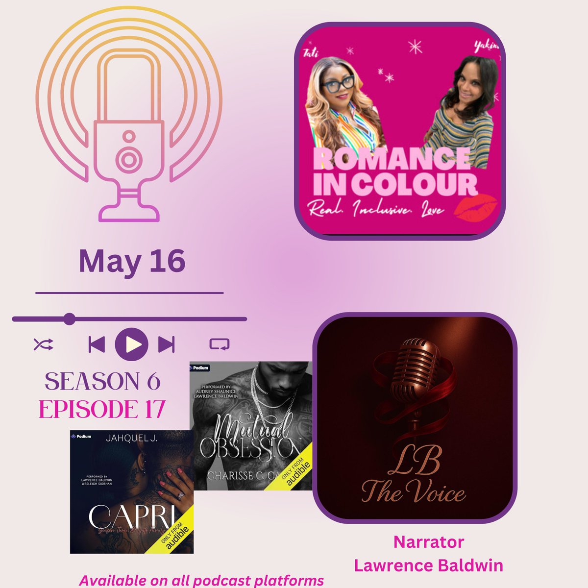 We know you're tired of us yapping, so the podcast interviews resume next week with <a href="/lbthevoice/">Lawrence Baldwin</a>  one of the hottest, new voices in romance narration. 

Check us out on all platforms May 16th!