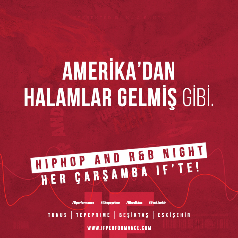 Hit parçalardan özenle seçilmiş bir setle, müziğin büyüsüne kapılmaya hazır mısınız?
Ankara’da günüyle ve kültürüyle kültleşen “Hiphop and R&amp;B Night” ile bu gece ve her Çarşamba gecesi saat 00:00’dan sonra IF sahnesinde sizlerle!